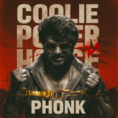 Coolie Power House Phonk