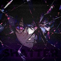Shatter