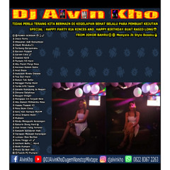 DJ ALVIN KHO™ - SPECIAL HAPPY PARTY RIA RINCES AND  HAPPY BIRTHDAY BUAT RASID LONG😎  FROM JOHOR