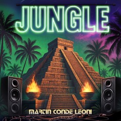 JUNGLA - Martin Conde Leoni