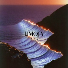 Umoja Episode 9 - Mixed by Zak