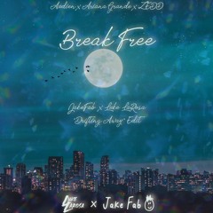 Ariana Grande X Audien - Break Free (Jake Fab & Luke LaRosa 'Drifting Away' Edit)
