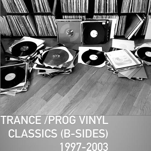 Eric Harary Trance & Prog Vinyl Classics 1997 - 2003 (B - Sides)