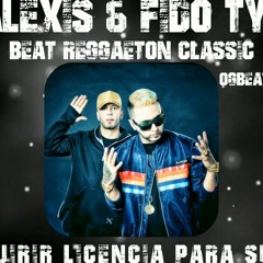 Beat Reggaeton Classic (Prod. OgBeats) Alexis & Fido Type.mp3