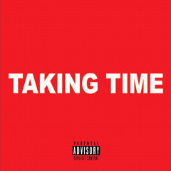 TAKING TIME