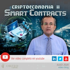 Criptoeconomía II. Los Smart Contracts