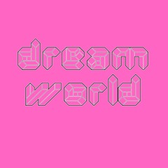 Dream World