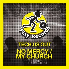 [PREV] Tech Us Out / No Mercy