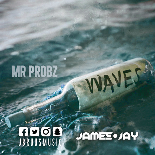 Mr. Probz - Waves (J BRUUS & JAMES JAY Remix)