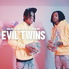 Rich NuNu x 929Reese - Evil Twins