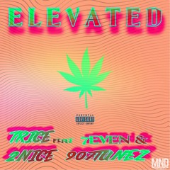 Elevated (ft 7EVEN & 907TUNEZ) Prod. By DJ Lopi