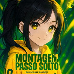 MONTAGEM PASSO BEM SOLTO (Ultra Slowed)