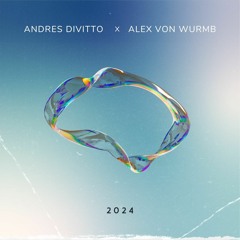 Alex Von Wurmb b2b Andres Divitto (San Sebastian, Spain)