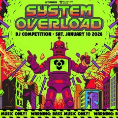 SYSTEM OVERLOAD DJ COMP DEMO MIX