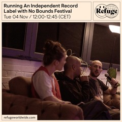 Running An Independent Record Label - No Bounds Festival - 04 Nov 2025