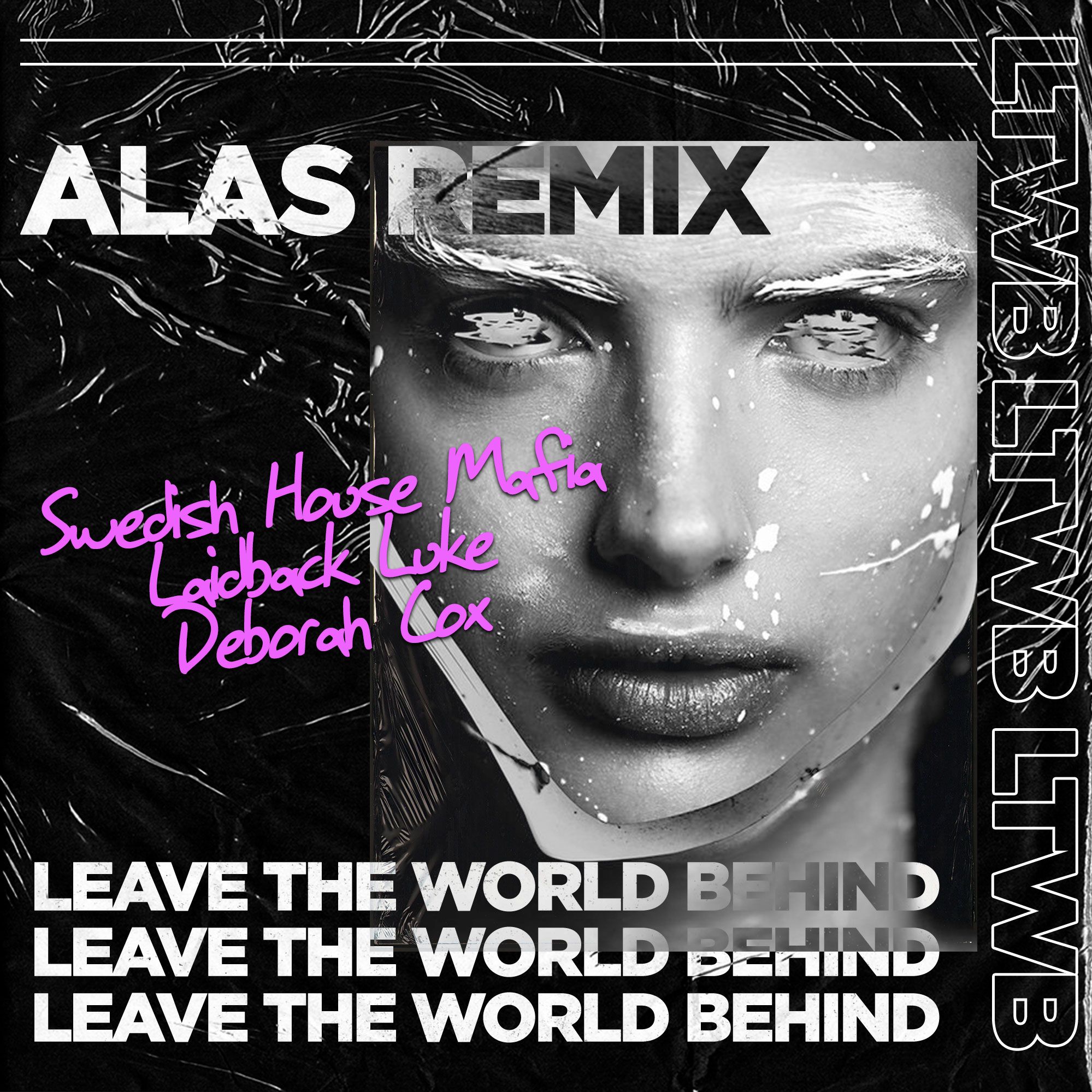 SHM, Laidback Luke Ft. Deborah Cox – Leave The World Behind (ALAS Remix)
