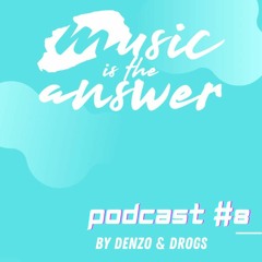 Music Is The Answer Podcasts