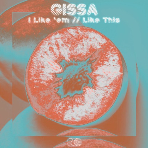 GISSA - I Like 'em