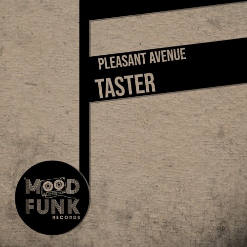 Pleasant Avenue - TASTER // MFR255