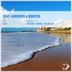 Dave Harrigan & MONYKA - Us (VetLove Remix)