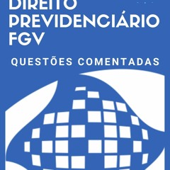 PDF Direito Previdenci?rio FGV: Quest?es comentadas (Portuguese Edition)