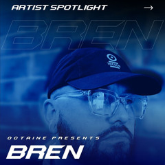 OCTAINE 001 GUEST MIX: BREN