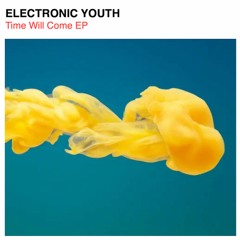 Electronic Youth - Time Has Come (Michael Hooker Remix)