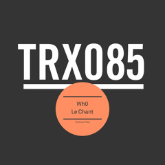 Le Chant (Original Mix)
