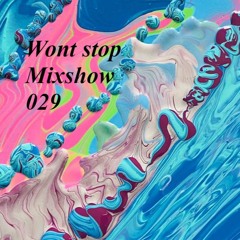 Won't Stop Mixshow EP. 029 on GQRLive!