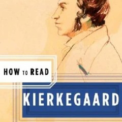 ⚡Audiobook🔥 How to Read Kierkegaard