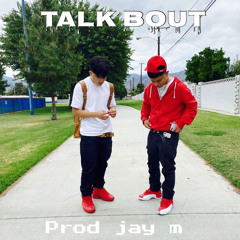 Cash2Poppin - Talk About Ft. Osho2x (Prod. Jay M)