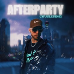 TE$KEY - AFTERPARTY (C8PABLE REMIX)