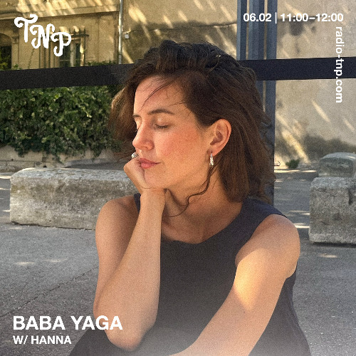 Baba Yaga w/ Hanna 06.02.26