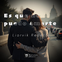Es que no puedo amarte