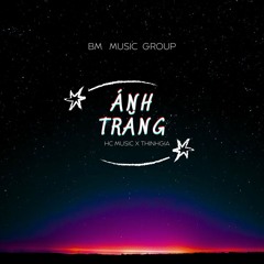 ÁNH TRĂNG (Instrumental Version) - BM music remix Hot TikTok