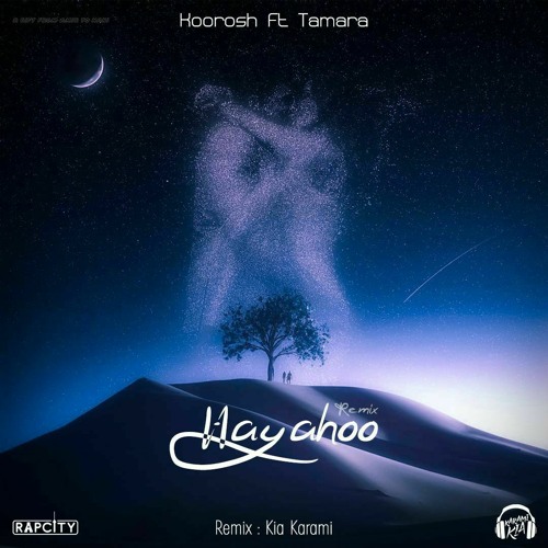 پخش و دانلود آهنگ Koorosh & Tamara - Hayahoo (Kia Karami & RapCity Remix) از RapCity | رپ‌ سیتی