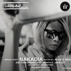 Leerlauf radio show 32 (Ibiza Live Radio) by NAKADIA
