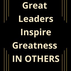 pdf great leaders inspire greatness in others: funny yet elegant blank lin