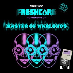 Metallica X Neophyte - Master Of Warlords (Freshcore Mashup)