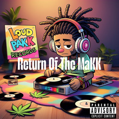 Return Of The MaKK