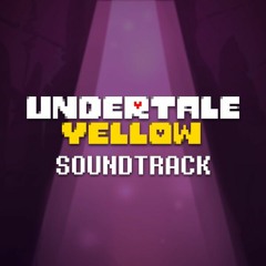 Undertale Yellow - [???] Final Stand (Unused i guess? Buh.)