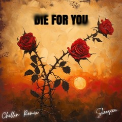 Shenseea - Die For You (Chillin' Remix)
