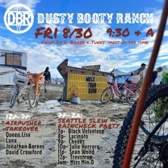 Burning Man 2024 - Dusty Booty Ranch (Friday 8/30/2024 @ 12am)