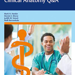 free EPUB 📜 Thieme Test Prep for the USMLE®: Clinical Anatomy Q&A by  Mark H. Hankin