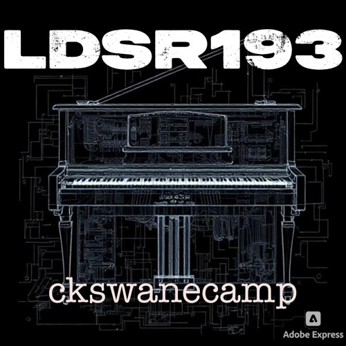 LDSR 193 -ckswanecamp - HEAR FOR LOVE