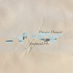 fragment34: Poussière Diamant