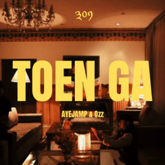 TOEN GA (with Ozz)