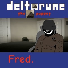 [Deltarune: the Fred puppet] fred.