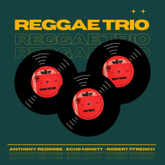 Reggae Trio (Mix)