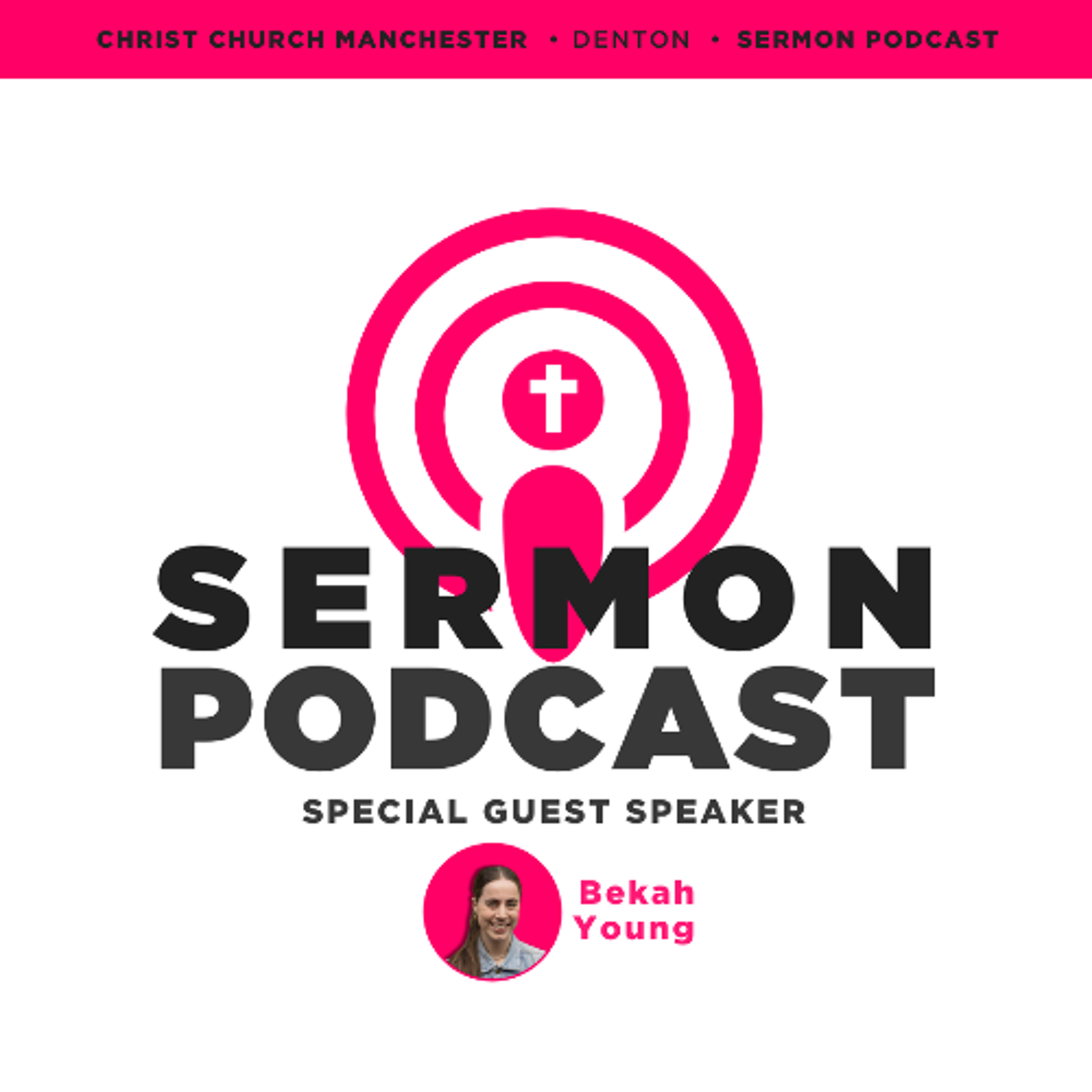 Christ Church Manchester Sermon Podcast